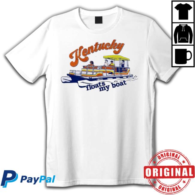 Kentucky Floats My Boat Shirt