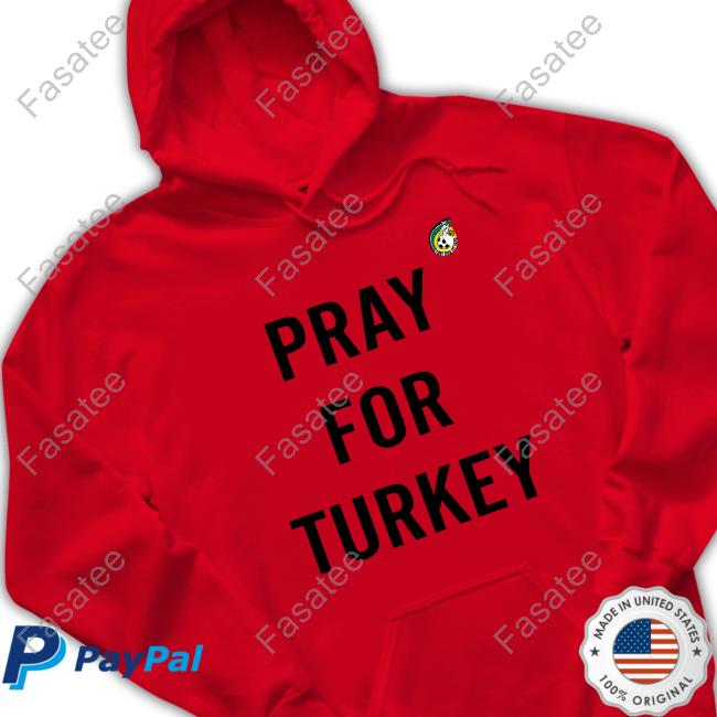 Espn Nl Oguzhan Ozyakup Pray For Turkey T Shirt Oguzhan Ozyakup Pray For Turkey Hooded Sweatshirt