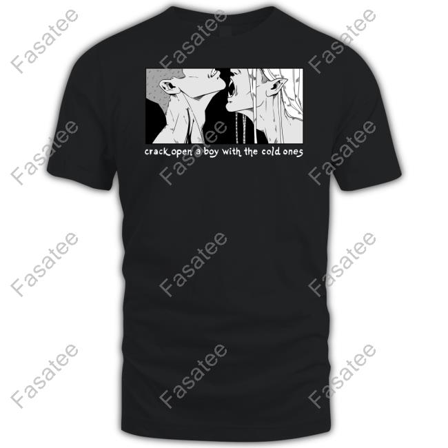 Byelacey Crack Open A Boy With The Cold Ones Tee Shirt