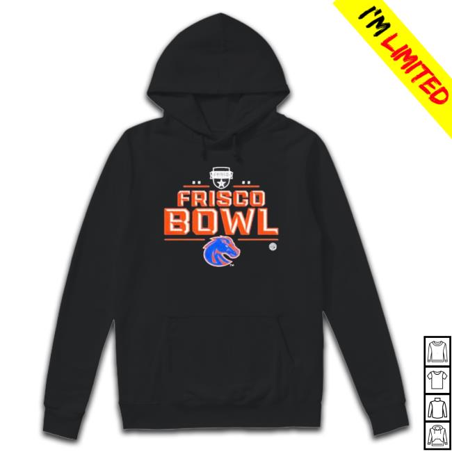 Top Official 2022 Frisco Bowl Boise State Broncos Sweatshirt Top Official 2022 Frisco Bowl Boise State Broncos Tee Shirt