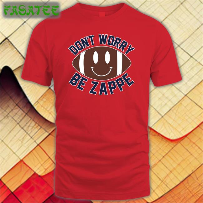 Don't Worry Be Zappy T Shirt Dave Portnoy