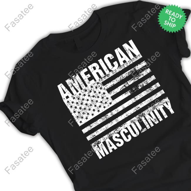 American Masculinity Tee Shirt
