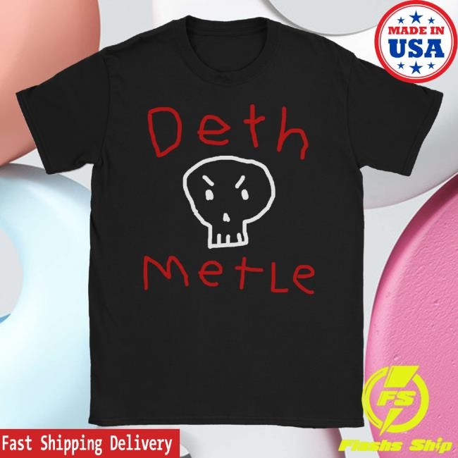 Official Worst Shirts Merch Deth Metle Tee Shirt
