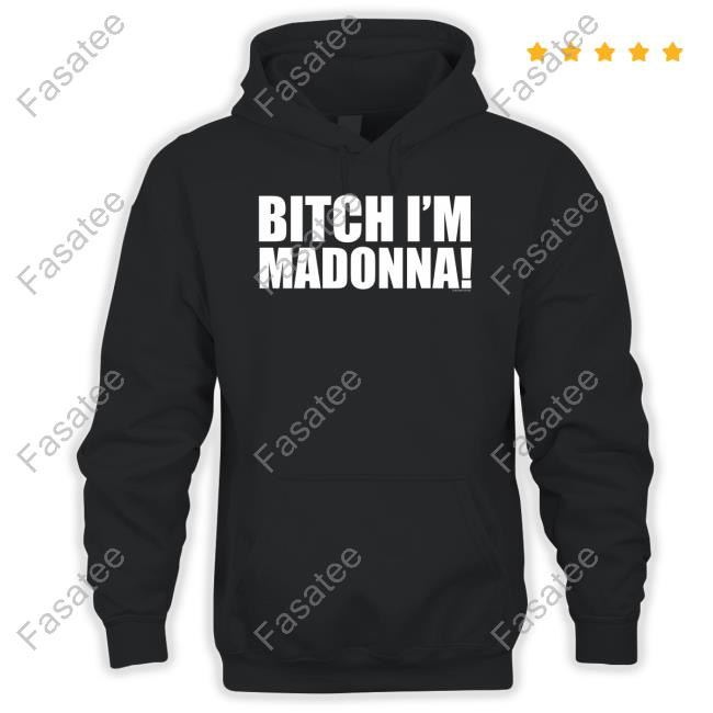 Gregvsmatt Bitch I'm Madonna Tee