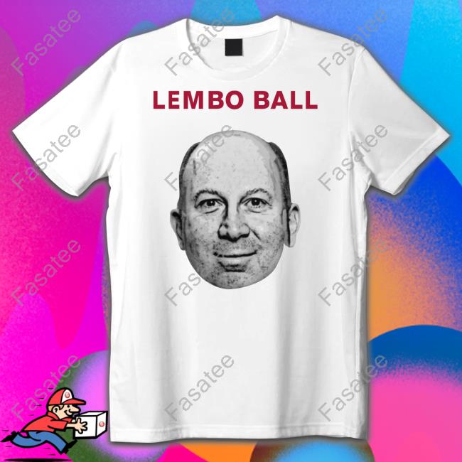 Famouslygarnet Store Lembo Ball Shirts