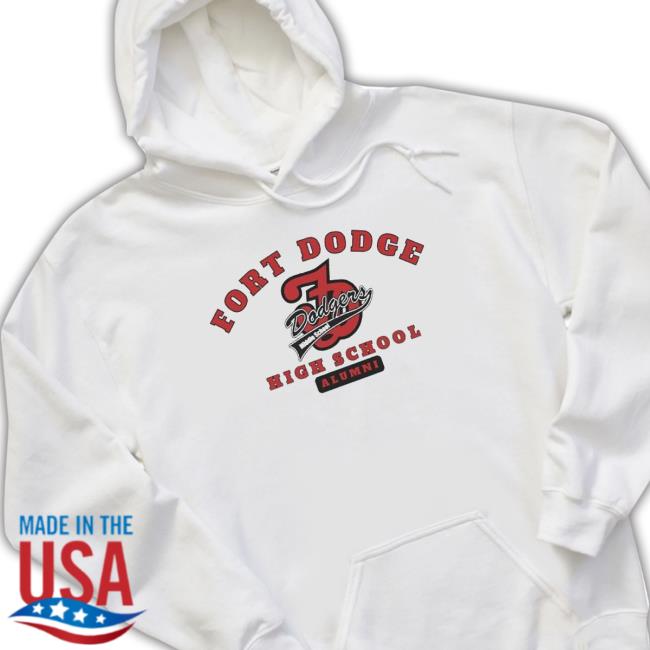 Fort Dodge High School Alumni shirt, hoodie, tank top, sweater and long sleeve t-shirt