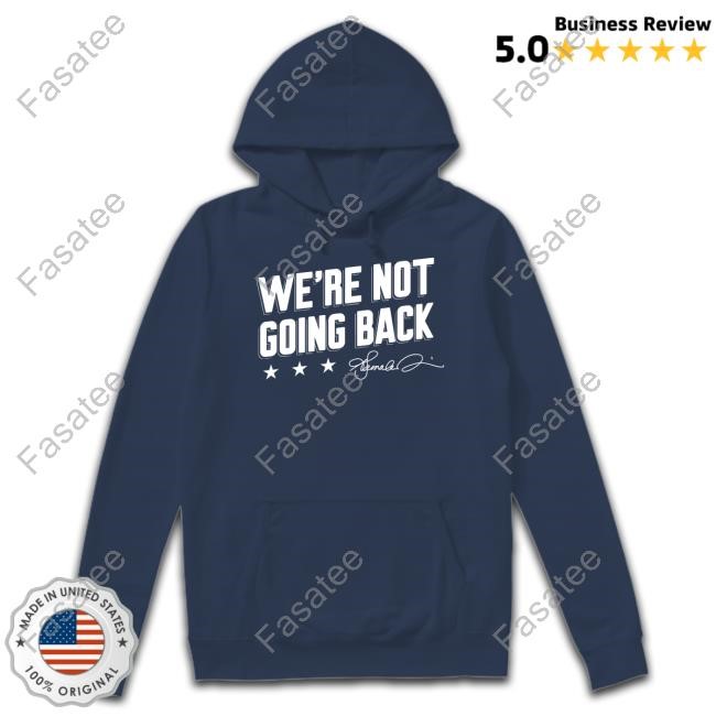 Lincoln Project We're Not Going Back Sweatshirt