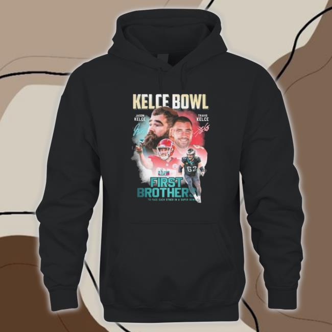 Kelce Bowl First Brothers To Face Each Other In A Super Bowl Lvii Signatures Shirt