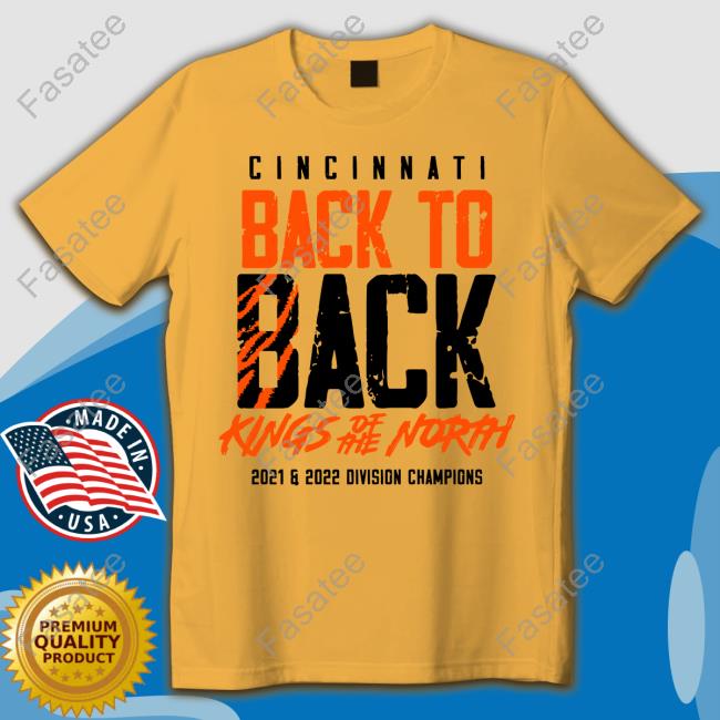 Cincinnati Bengals Back To Back Kings Of The North Shirts