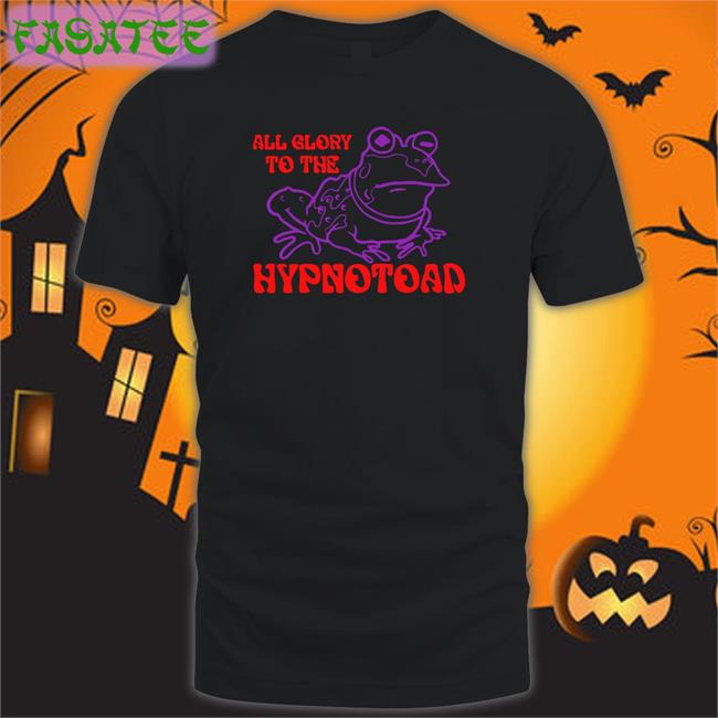 All Glory To The Hypnotoad‬ Shirt