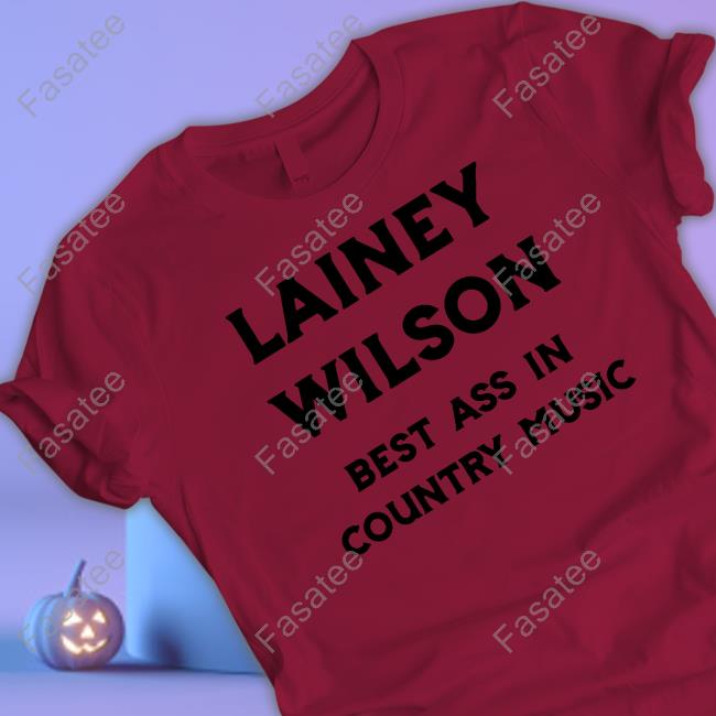 Lainey Wilson Best Ass In Country Music Tee
