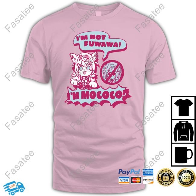 Official I'm Not Fuwawa I'm Mococo Tee Omocat