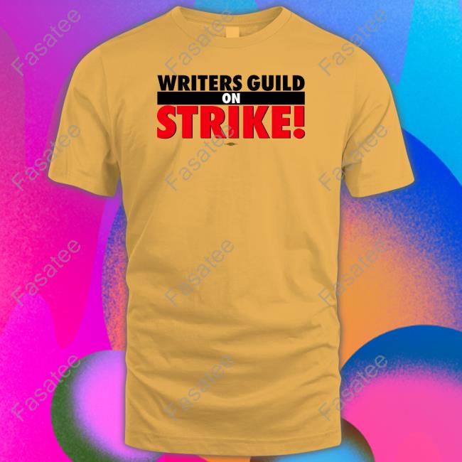 Writers Guild On Strike Tee