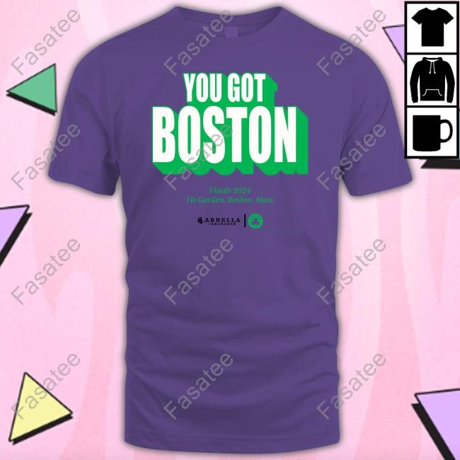 You Got Boston Long Sleeve T Shirt