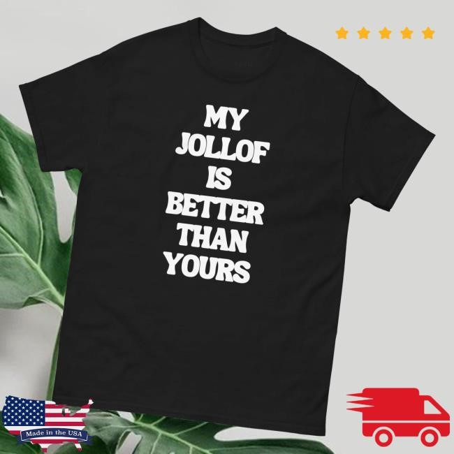 My Jollof Is Better Than Yours Sweatshirt