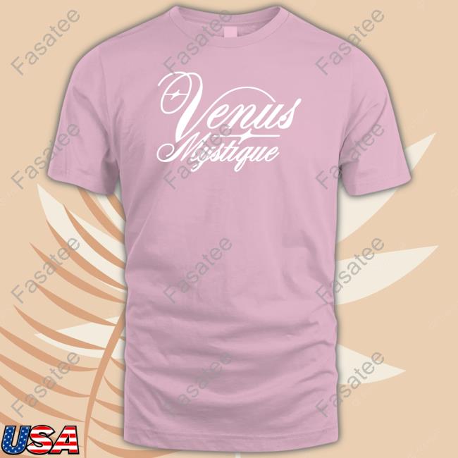 Official Venus Mystique Shirt