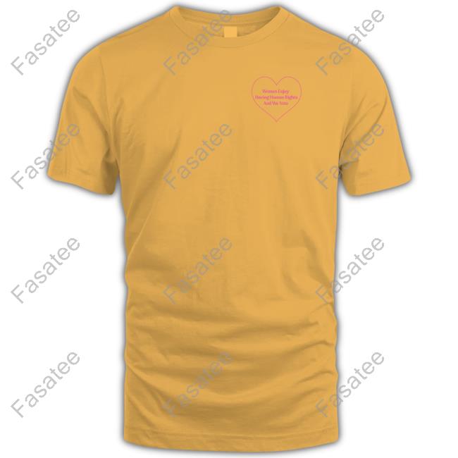 Onwardtogether Store Women Enjoy Having Human Rights And We Vote Tee Shirt Onwardtogether Store Women Enjoy Having Human Rights And We Vote Shirts Hillary Clinton