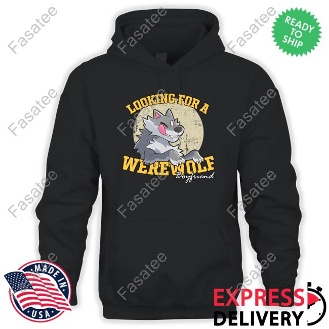 Part Time Dragons Looking For Werewolf Boyfriend Hooded Sweatshirt