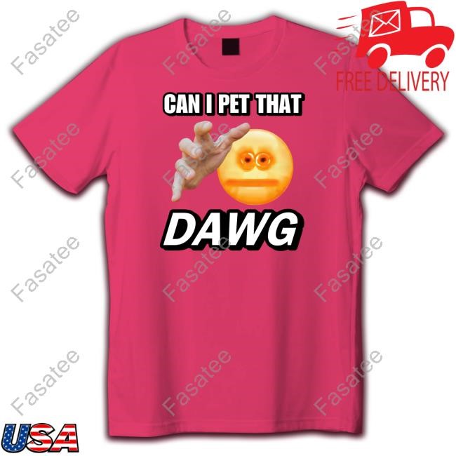 Can I Pet That Dawg Cringey Sweatshirt