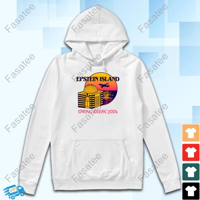 Shitheadsteve Epstein Island Spring Break 2004 Hooded Sweatshirt