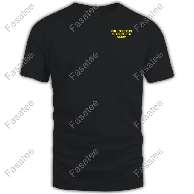 Full Size Run Seasons 1-17 Crew Full Size Run Final Season Tee