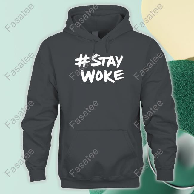 Elon Musk Stay Woke Sweatshirt Stay Woke T Shirt